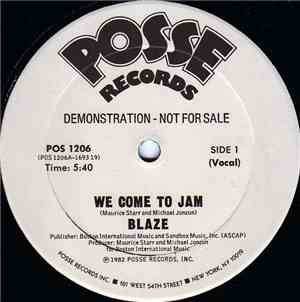 Blaze  - We Come To Jam