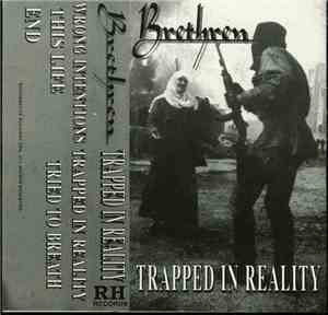 Brethren  - Trapped In Reality