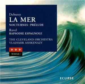 Debussy / Ravel - Vladimir Ashkenazy, The Cleveland Orchestra - Prélude À L ...