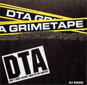 DJ Magic - DTA Grimetape