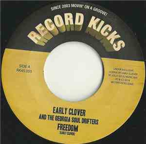 Early Clover & The Georgia Soul Drifters - Freedom / Think It Over