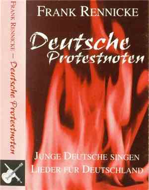 Frank Rennicke - Deutsche Protestnoten
