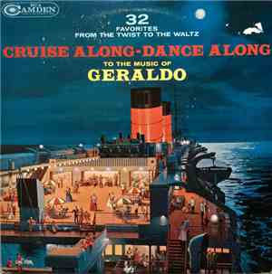 Geraldo And His Orchestra - Cruise Along - Dance Along To The Music Of Gera ...