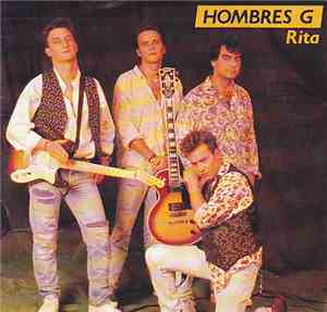 Hombres G - Rita