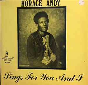 Horace Andy - Horace Andy Sings For You And Yours