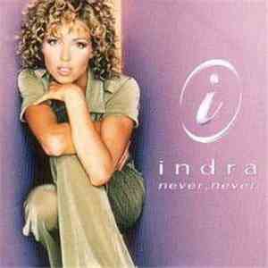 Indra - Never, Never