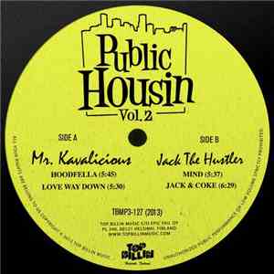 Jack The Hustler, Mr Kavalicious - Public Housin Vol 2