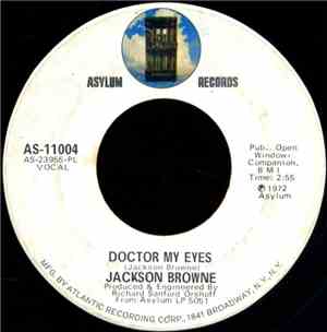Jackson Browne - Doctor My Eyes