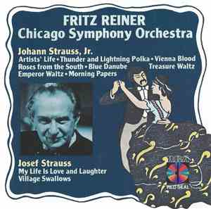 Johann Strauss Jr. | Josef Strauss - The Chicago Symphony Orchestra, Fritz  ...