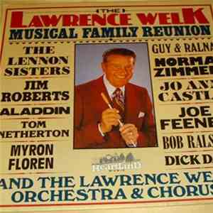 Lawrence Welk - The Lawrence Welk Musical Family Reunion