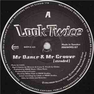 Look Twice - Mr Dance & Mr Groove