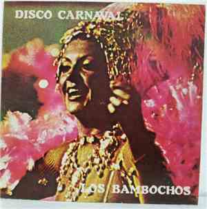 Los Bambochos - Disco Carnaval