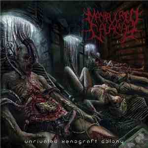 Manipulated Calamity - Unrivaled Xenograft Colony