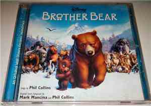 Mark Mancina And Phil Collins - Brother Bear - An Original Disney Records S ...