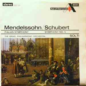 Mendelssohn, Schubert, Solti ∙ Israel Philharmonic Orchestra - Italian Symp ...