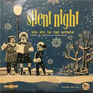 Mitch Miller - silent night AND JOY TO THE WORLD