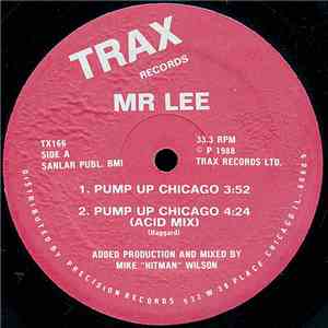 Mr Lee - Pump Up Chicago