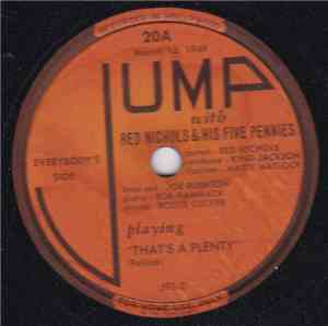 Red Nichols And His Five Pennies - That's A Plenty / Dallas Blues