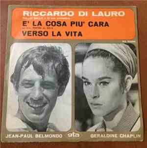 Riccaro Di Lauro - E' La Cosa Piu' Cara/Verso La Vita