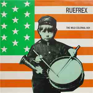Ruefrex - The Wild Colonial Boy