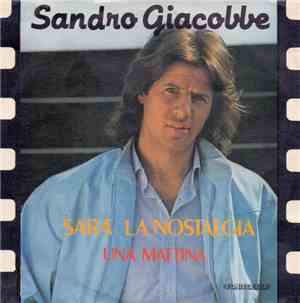 Sandro Giacobbe - Sarà La Nostalgia