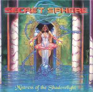 Secret Sphere - Mistress Of The Shadowlight