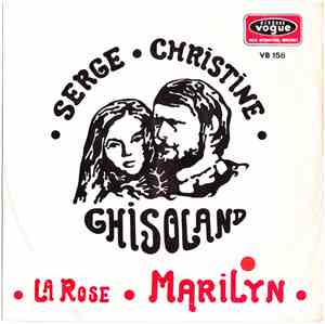Serge Et Christine Ghisoland - La Rose / Marilyn