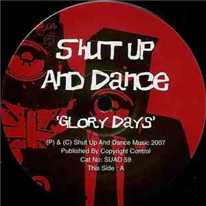 Shut Up And Dance - Glory Days / All Loved Up (Wookie Lovestar Remix)