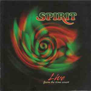 Spirit  - Live From The Time Coast