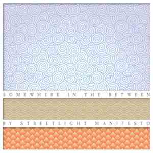 Streetlight Manifesto - Somewhere In The Between