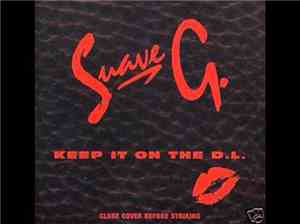 Suave G - Keep It On The D.L.