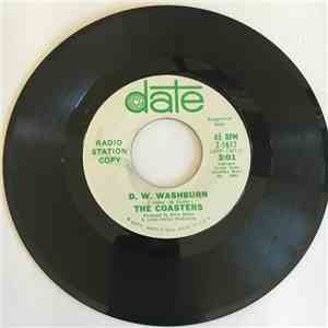 The Coasters - D.W. Washburn / Everybody's Woman