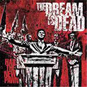 The Dream Is Dead - Hail The New Pawn