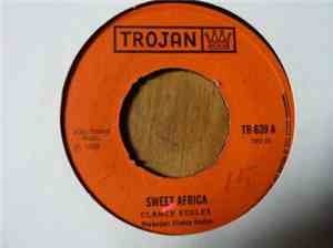 The Dynamites / Clancy Eccles - Sweet Africa / Let Us Be Lovers