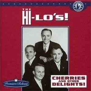 The Hi-Lo's - Cherries And Other Delights