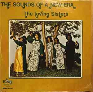 The Loving Sisters - The Sounds Of A New Era