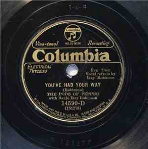 The Pods Of Pepper With Banjo Ikey Robinson - You've Had Your Way / Get Off ...
