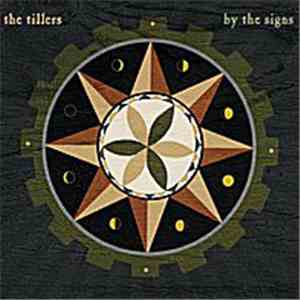 The Tillers - By The Signs