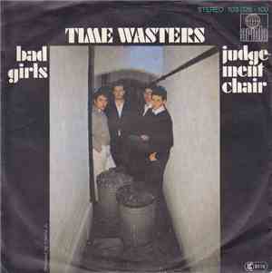 Time Wasters - Bad Girls