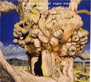 Transcription Of Organ Music - Songs From The Great Lake