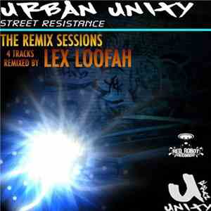 Urban Unity - Street Resistance (The Remix Sessions)