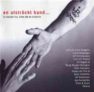 Various - En Utsträckt Hand... (LP-Skivan Till Stöd För De Utsatta)