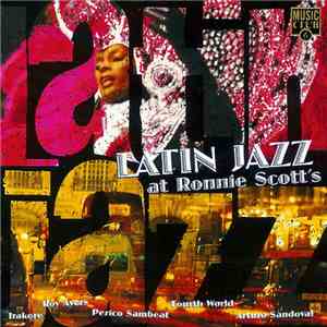 Various - Latin Jazz At Ronnie Scott's