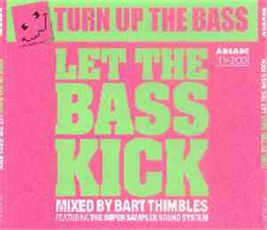 Various - Turn Up The Bass - Let The Bass Kick