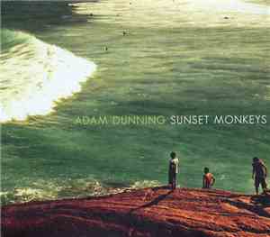 Adam Dunning - Sunset Monkeys