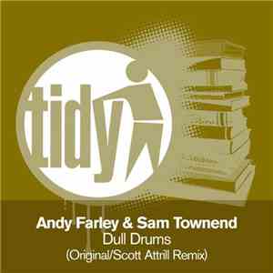 Andy Farley & Sam Townend - Dull Drums