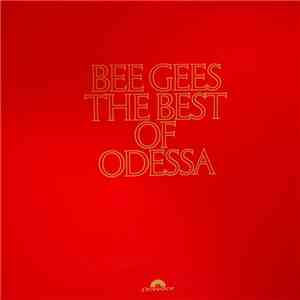 Bee Gees - The Best Of Odessa