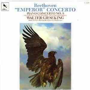 Beethoven - Walter Gieseking, Artur Rother, Berlin Reichsender Orchestra -  ...
