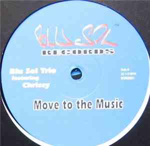 Blu Sol Trio - Move To The Music