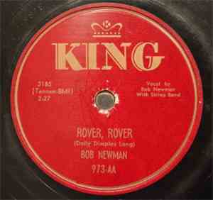 Bob Newman - It Hurts Me / Rover, Rover